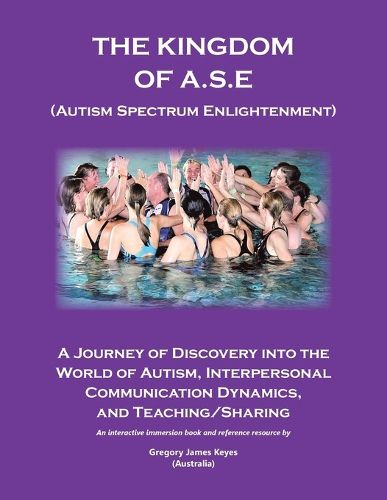 Cover image for The Kingdom of A.S.E. (Autism Spectrum Enlightenment)
