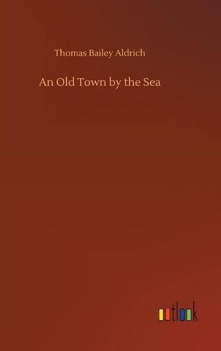 Cover image for An Old Town by the Sea