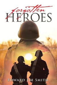 Cover image for Forgotten Heroes