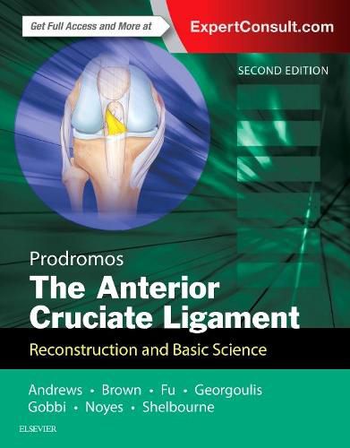 Cover image for The Anterior Cruciate Ligament: Reconstruction and Basic Science