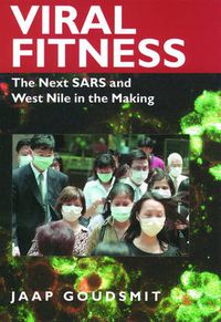 Cover image for Viral Fitness: The Next SARS and West Nile in the Making
