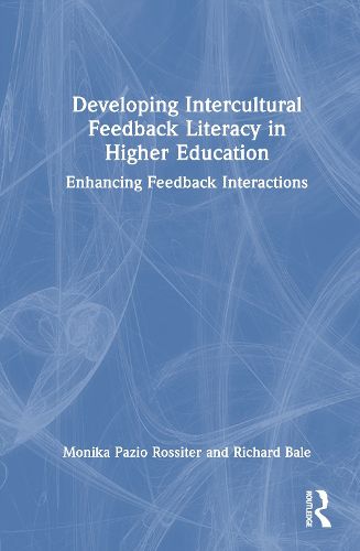 Cover image for Developing Intercultural Feedback Literacy in Higher Education