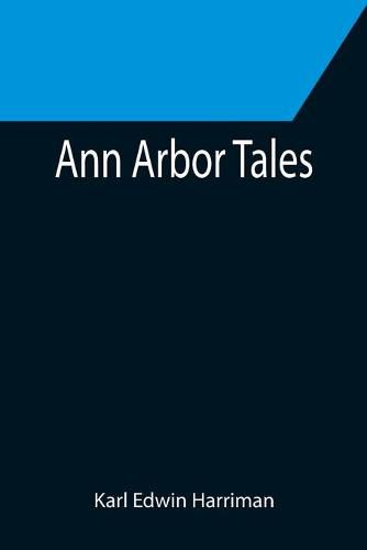 Cover image for Ann Arbor Tales