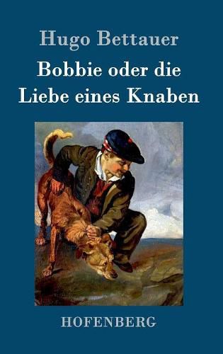 Cover image for Bobbie oder die Liebe eines Knaben