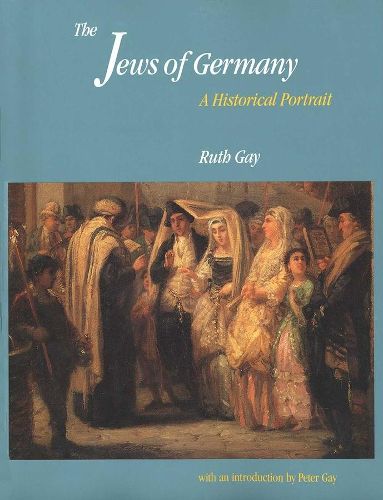 Cover image for The Jews of Germany: A Historical Portrait