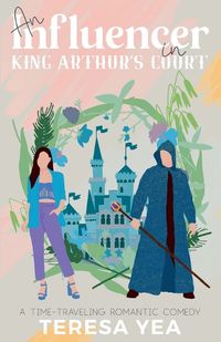 Cover image for An Influencer in King Arthur's Court