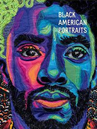 Cover image for Black American Portraits: From the Los Angeles County Museum of Art