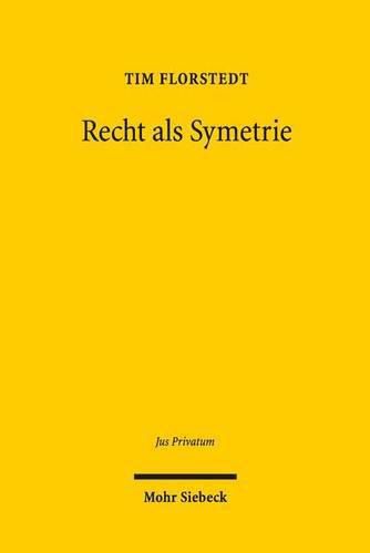 Cover image for Recht als Symmetrie: Ein Beitrag zur Theorie des subjektiven Privatrechts