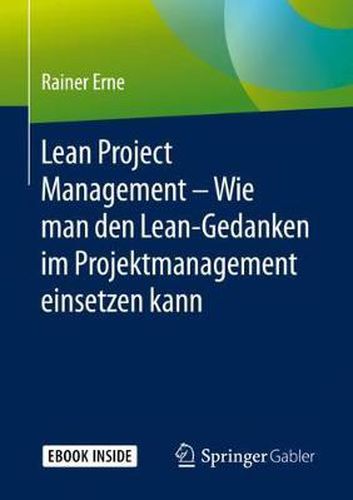 Cover image for Lean Project Management - Wie man den Lean-Gedanken im Projektmanagement einsetzen kann