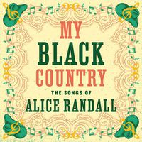 Cover image for My Black Country: The Songs Of Alice Randall