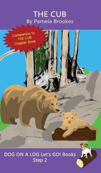 Cover image for The Cub: Sound-Out Phonics Books Help Developing Readers, including Students with Dyslexia, Learn to Read (Step 2 in a Systematic Series of Decodable Books)