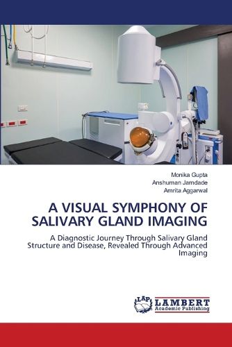 Cover image for A Visual Symphony of Salivary Gland Imaging