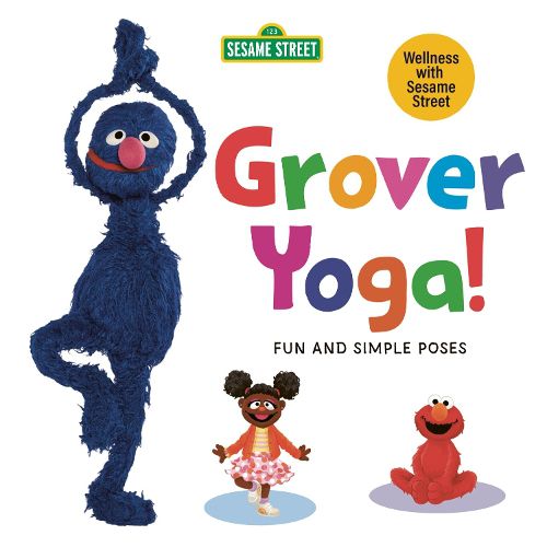 Cover image for Grover Yoga! (Sesame Street)