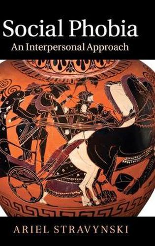 Cover image for Social Phobia: An Interpersonal Approach