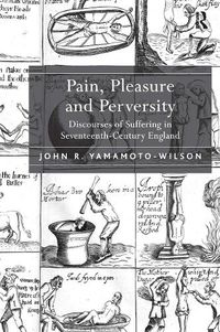 Cover image for Pain, Pleasure and Perversity