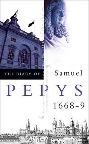 Cover image for The Diary of Samuel Pepys: Volume Ix - 1668-1669