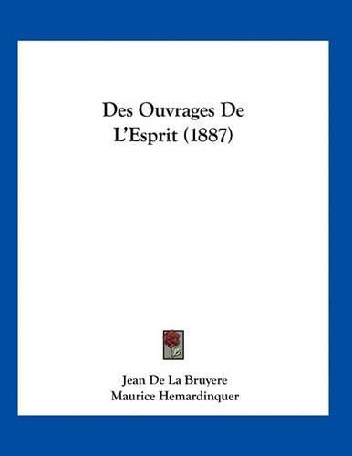 Des Ouvrages de L'Esprit (1887)