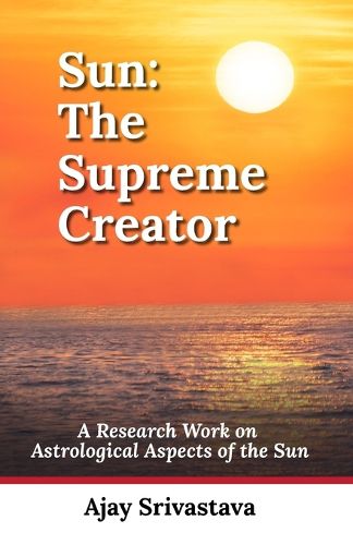 Cover image for Sun: The Supreme Creator