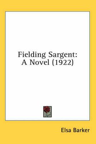 Cover image for Fielding Sargent: A Novel (1922)