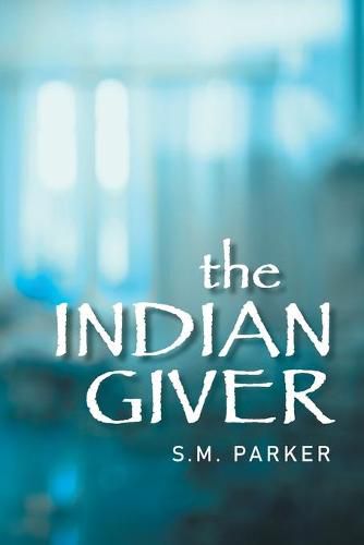 Cover image for The Indian Giver