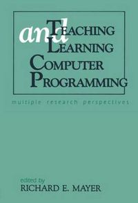 Cover image for Teaching and Learning Computer Programming: Multiple Research Perspectives