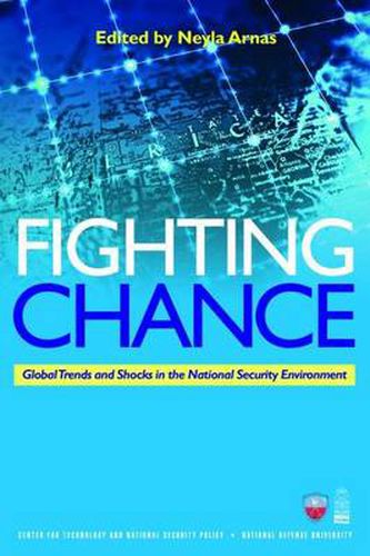 Cover image for Fighting Chance: Global Trends and Shocks in the National Security Environment