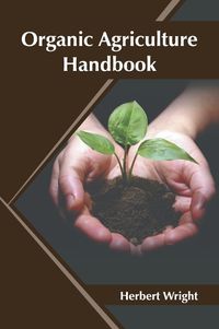 Cover image for Organic Agriculture Handbook