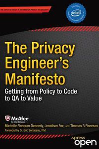 Cover image for The Privacy Engineer's Manifesto: Getting from Policy to Code to QA to Value