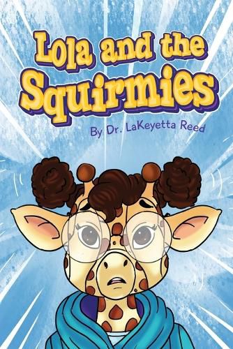 Cover image for Lola and the Squirmies