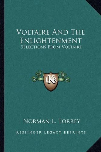 Cover image for Voltaire and the Enlightenment: Selections from Voltaire