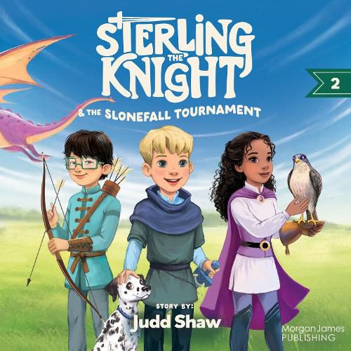 Cover image for Sterling the Knight and the Slonefall Tournament