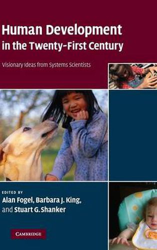 Cover image for Human Development in the Twenty-First Century: Visionary Ideas from Systems Scientists