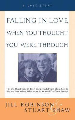 Cover image for Falling in Love When You Thought You Were Through: A Love Story