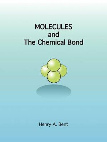 Cover image for MOLECULES and the Chemical Bond