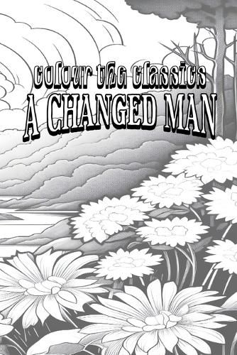 Cover image for EXCLUSIVE COLORING BOOK Edition of Thomas Hardy's A Changed Man