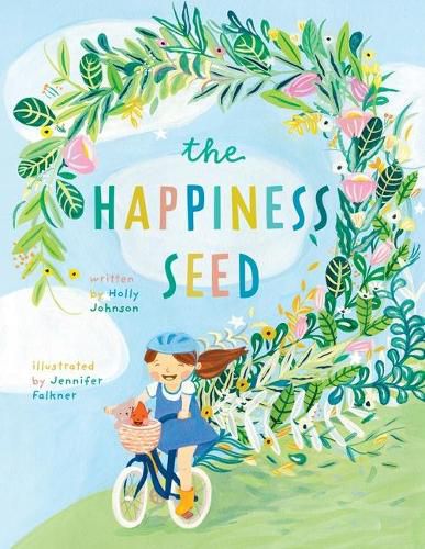 Cover image for The Happiness Seed: A story about finding your inner happiness