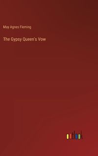 Cover image for The Gypsy Queen's Vow