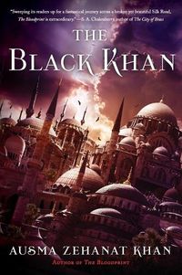 Cover image for The Black Khan: Book Two of the Khorasan Archives