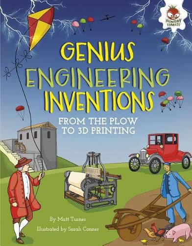 Cover image for Genius Engineering Inventions: From the Plow to 3D Printing