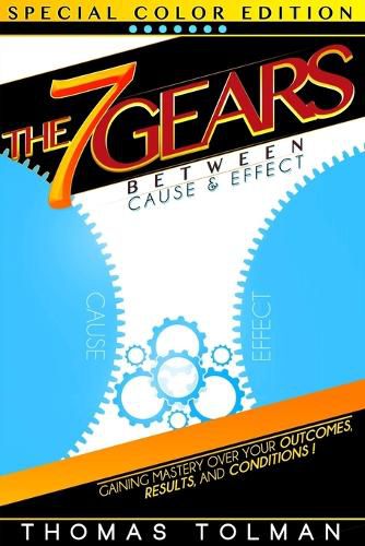 The 7 Gears Between Cause & Effect