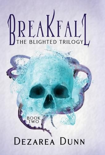 Cover image for Breakfall: The Blighted Trilogy