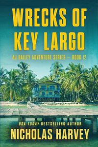 Cover image for Wrecks of Key Largo