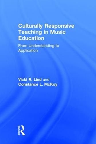 Cover image for Culturally Responsive Teaching in Music Education: From Understanding to Application