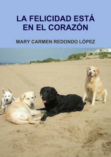 Cover image for LA Felicidad Esta En El Corazon