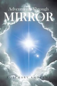 Cover image for Adventuring Through the Mirror