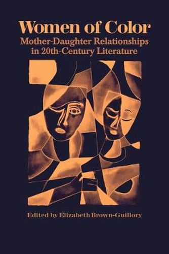 Cover image for Women of Color: Mother-Daughter Relationships in 20th-Century Literature