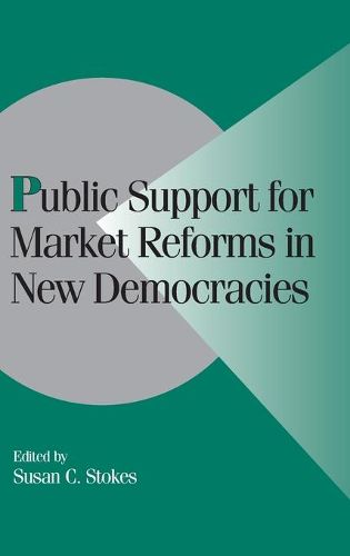 Cover image for Public Support for Market Reforms in New Democracies