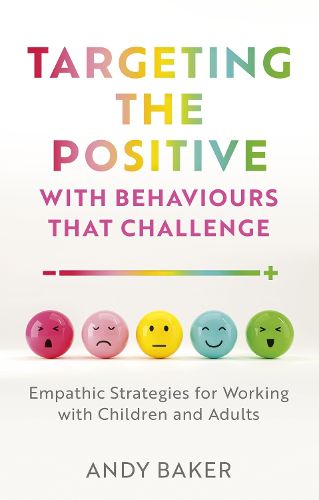 Cover image for Targeting the Positive with Behaviours that Challenge