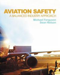 Cover image for Aviation Safety: A Balanced Industry Approach