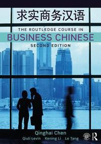 Cover image for The Routledge Course in Business Chinese